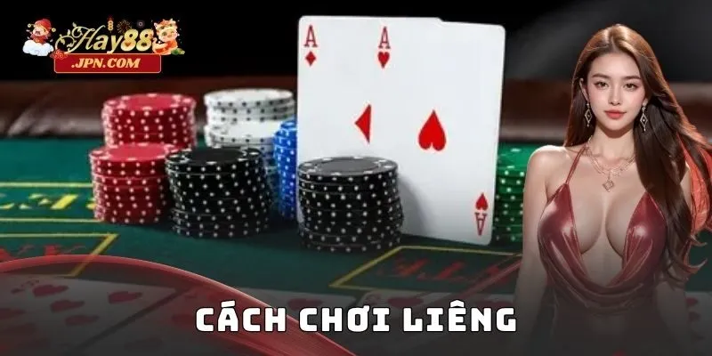 Cách chơi liêng